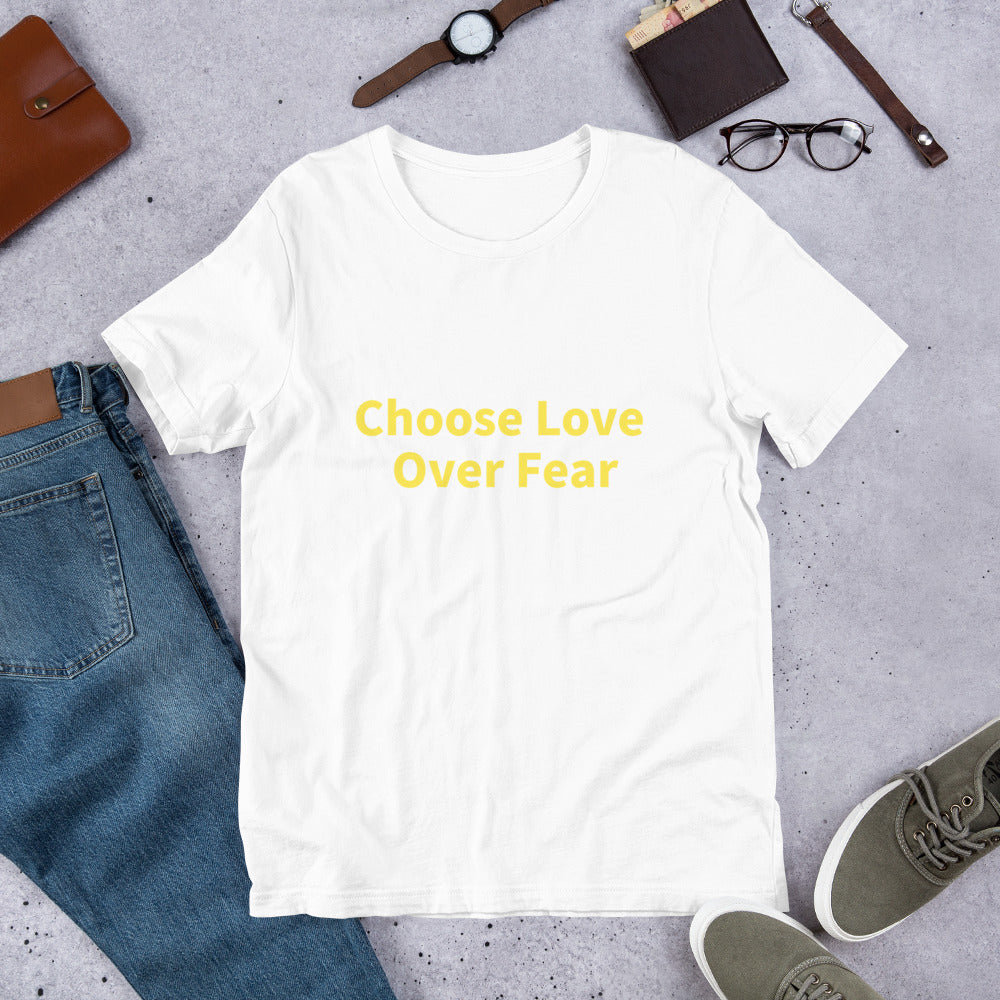 Choose Love Over Fear Short-Sleeve Unisex T-Shirt