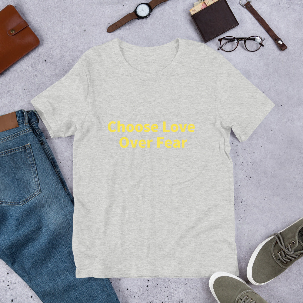 Choose Love Over Fear Short-Sleeve Unisex T-Shirt