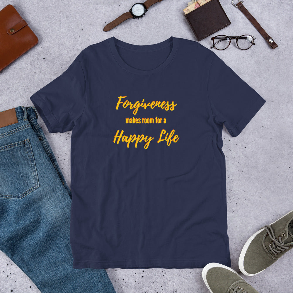 Forgiveness Makes Room for a Happy Life Short-Sleeve Unisex T-Shirt