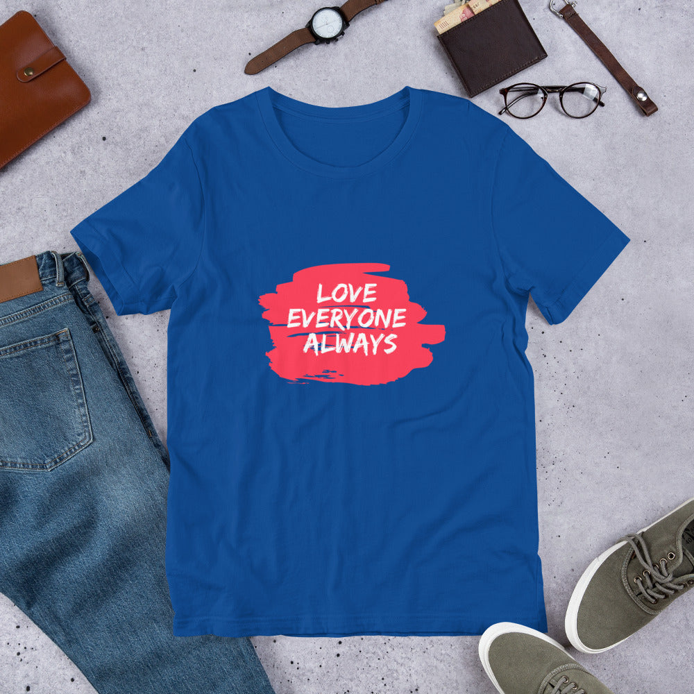 Love Everyone Always Short-Sleeve Unisex T-Shirt